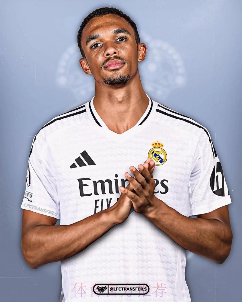 罗马诺:皇马免签阿诺德的交易正在运作之中 罗马诺:皇马免签阿诺德的交易正在运作之中